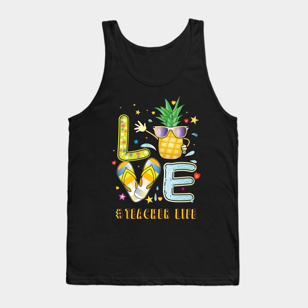 Teacher Life Pineapple Sunglasses Flip Flop Tank Top by ArticArtac